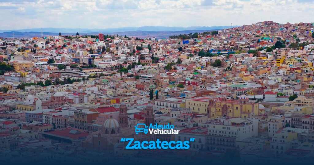 Adeudo Vehicular Zacatecas
